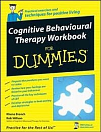 Cognitive Behavioural Therapy Workbook for Dummies (Paperback, CSM)