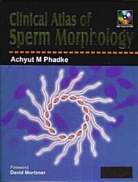 Clinical Atlas of Sperm Morphology (Hardcover)