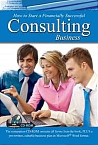 How to Open & Operate a Financially Successful Consulting Business [With CDROM] (Paperback)