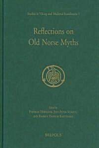Reflections on Old Norse Myths (Hardcover)