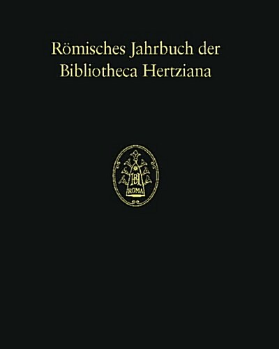 R?isches Jahrbuch Der Bibliotheca Hertziana 37 (Hardcover)