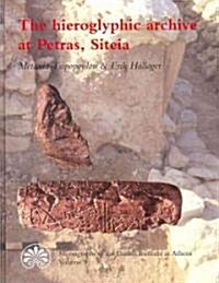The Hieroglyphic Archive at Petras, Siteia (Hardcover)