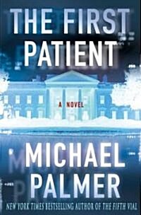 The First Patient (Hardcover)