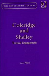 Coleridge and Shelley : Textual Engagement (Hardcover)