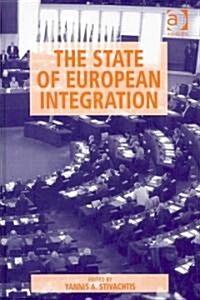 The State of European Integration (Hardcover)