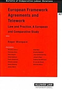 European Framework Agreements and Telework: Law and Practice, a European and Comparative Study (Paperback)