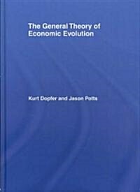 The General Theory of Economic Evolution (Hardcover, 3rd)