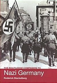 The Routledge Companion to Nazi Germany (Paperback)