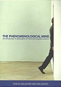 The Phenomenological Mind (Paperback)