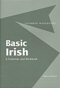 Basic Irish: A Grammar and Workbook (Paperback)
