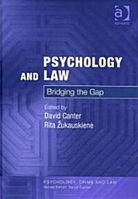 Psychology and Law : Bridging the Gap (Hardcover, New ed)