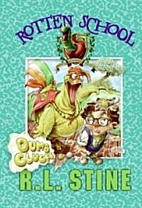 Rotten School #16: Dumb Clucks (Hardcover)