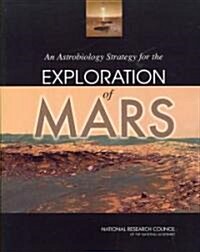 An Astrobiology Strategy for the Exploration of Mars (Paperback)