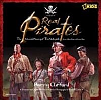 Real Pirates: The Untold Story of the Whydah from Slave Ship to Pirate Ship (Hardcover)