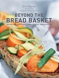 Beyond the Bread Basket (Hardcover)