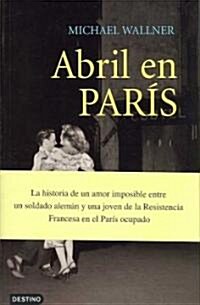Abril en Paris/ April in Paris (Paperback)