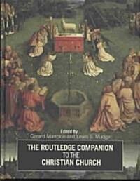 The Routledge Companion to the Christian Church (Hardcover)