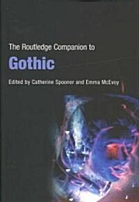 The Routledge Companion to Gothic (Paperback)