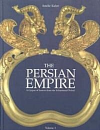 The Persian Empire : A Corpus of Sources from the Achaemenid Period (Hardcover)