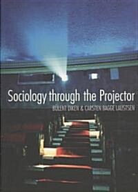 Sociology Through the Projector (Paperback)