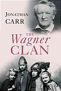 The Wagner Clan (Hardcover)