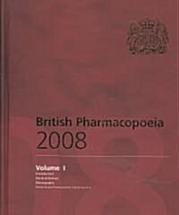 British Pharmacopoeia 2008 (Hardcover, Paperback, 1st)
