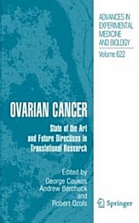 Ovarian Cancer: State of the Art and Future Directions in Translational Research (Hardcover, 2008)