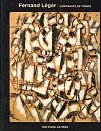 Fernand L?er: Contrasts of Forms (Paperback)