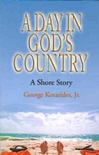 A Day in Gods Country (Paperback)