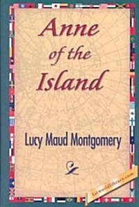 Anne of the Island (Hardcover)