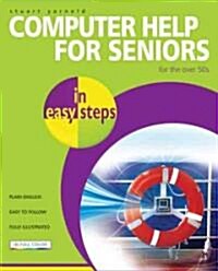 Computer Help for Seniors In Easy Steps (Paperback)