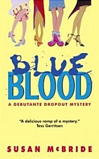 Blue Blood (Mass Market Paperback)