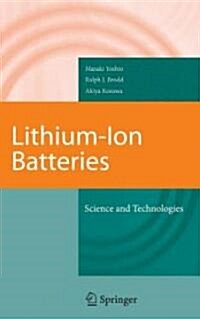 Lithium-Ion Batteries: Science and Technologies (Hardcover)