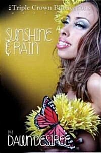 Sunshine & Rain (Paperback)