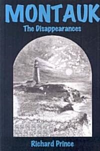 Montauk: The Disappearances (Paperback)