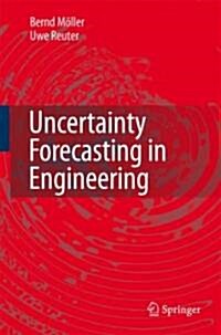 Uncertainty Forecasting in Engineering (Hardcover)