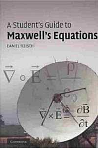 A Students Guide to Maxwells Equations (Paperback)