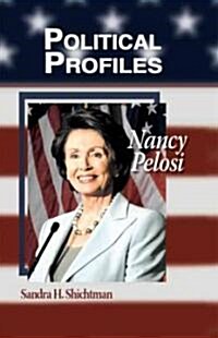Political Profiles: Nancy Pelosi (Library Binding)