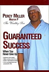 Guaranteed Success: When You Never Give Up (Hardcover)