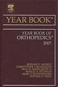 The Year Book of Orthopedics 2007 (Hardcover, 1st)