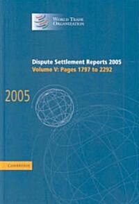 Dispute Settlement Reports 2005 (Hardcover)
