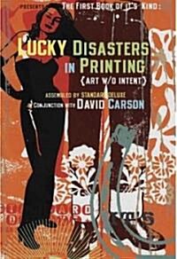 Lucky Disasters (Hardcover)