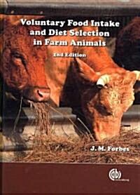 Voluntary Food Intake and Diet Selection of Farm Animals (Hardcover, 2 ed)