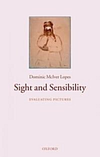 Sight and Sensibility : Evaluating Pictures (Paperback)