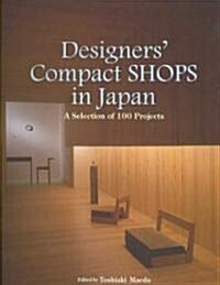 Designers Compact Shops in Japan (Hardcover, Bilingual)