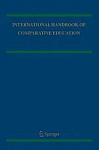 International Handbook of Comparative Education 2 Volume Set (Hardcover)