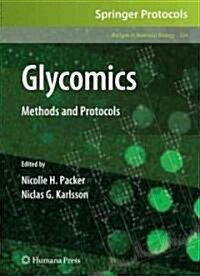 Glycomics: Methods and Protocols (Hardcover, 2009)