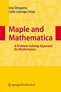 Maple and Mathematica (Paperback)