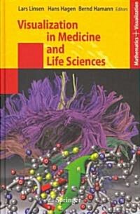 Visualization in Medicine and Life Sciences (Hardcover)
