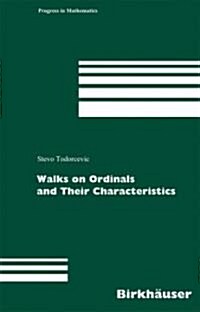 Walks on Ordinals and Their Characteristics (Hardcover, 2007)